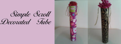 Simple Scroll  Decorated  Tube
