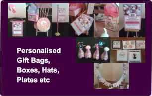 Personalised  Gift Bags,  Boxes, Hats,  Plates etc
