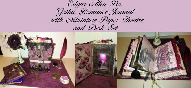 Edgar Allen Poe  with Miniature Paper Theatre and Desk Set Gothic Romance Journal