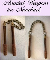 Assorted Weapons inc Nunchuck